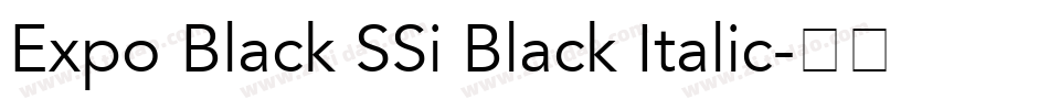 Expo Black SSi Black Italic字体转换